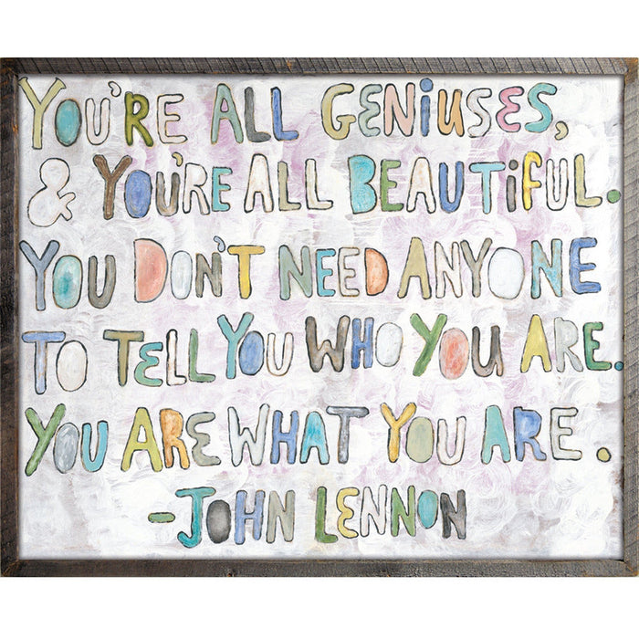Sugarboo & Co. You’re All Geniuses Art Print