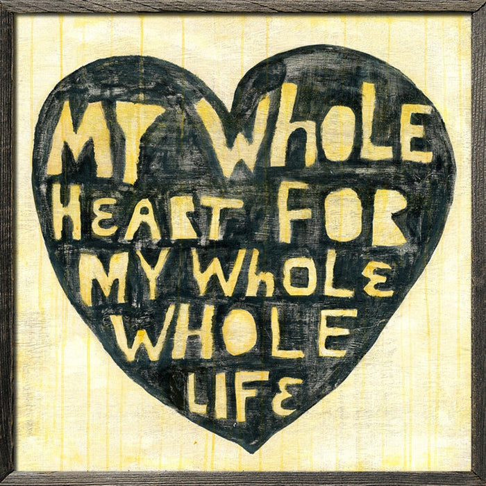 Sugarboo & Co. Whole Heart Whole Life Art Print